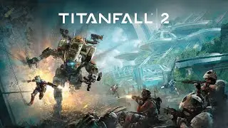Titanfall 2 Live Stream | Part 2