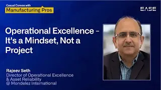 Operational Excellence - It's a Mindset, Not a Project