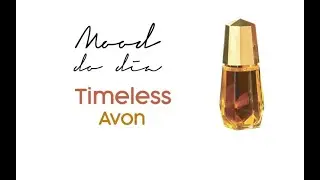 Timeless, Avon