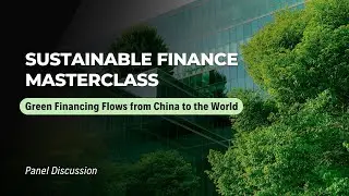 IBF-ABS Sustainable Finance Masterclass [Panel Discussion]