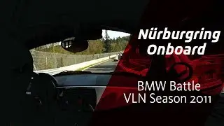 BMW Battle at VLN | N&uuml;rburgring Onboard