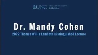 2022 Lambeth Lecture with Dr. Mandy Cohen