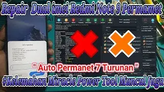 Repair Dual imei ( Ganti Imei ) Redmi Note 9 Merlin Permanet 7 Turunan Terbaru 2023