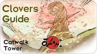 Okami HD Gameplay Walkthrough Catwalk Tower CLOVERS Locations