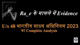 Section- 48 BSA Analysis #tlpacademy #bns #bsa #bnss #newcriminallaws #32ndbjs