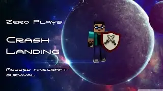 Minecraft 'Crash Landing' With Zero Ep 1 : Whats Next?