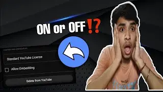 Allow Embeding kya hota hai| Video Embeding ko ON karein ya OFF |