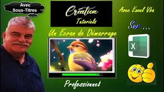 - Tuto Excel Vba - Un Ecran de Démarrage Professionnel (Avec Sous-Titres)