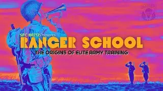 Ranger School: The Origins of Elite Army Training
