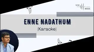 Enne Nadathum - Malayalam Christian Song (Karaoke)