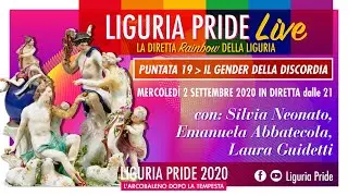 LIGURIA PRIDE LIVE &ndash; S1 P19 &ndash; Il gender della discordia