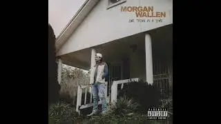 Morgan Wallen-Last Drive Down Main