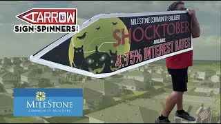 AArrow Sign Spinners & Milestone Community Builders!
