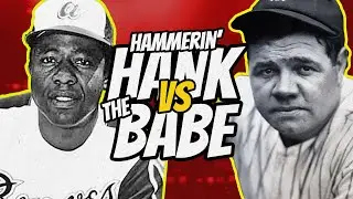 Babe Ruth vs. Hank Aaron: Who was the Greatest?