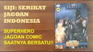 SIJI: SERIKAT JAGOAN INDONESIA - Saatnya Bersatu Superhero Jagoan Comic (Review Komik Indonesia #25)