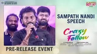 Sampath Nandi Speech | Crazy Fellow Pre Release Event | Aadi Saikumar | Digangana | Mirnaa