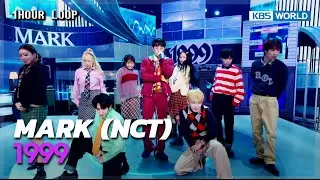 [1HR LOOP🔥] MARK (NCT) - 1999 [Music Bank] | KBS WORLD TV 250411