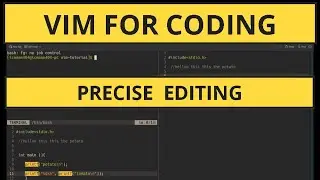 Mastering Vim: Precise Editing Techniques (Part 3)