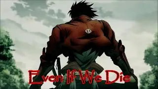 No.1- (Toyohisa Song) Even If We Die -Official Music Video [Drifters].