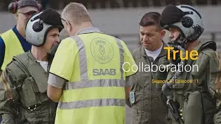 True Collaboration 4 - Episode 11: The Mission of the Gripen Test Pilots and Flight Test Engineers