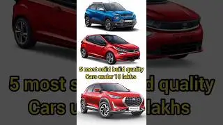 Top 5 solid build quality cars in India # viral #trending