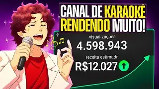 CANAL DE KARAOKE EM 2026 RENDENDO MUITO DINHEIRO PRA QUEM FAZ ASSIM!