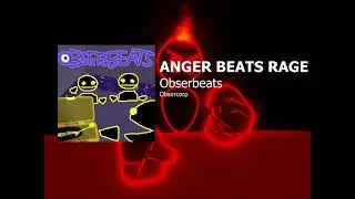 Obserbeats - ANGER BEATS RAGE