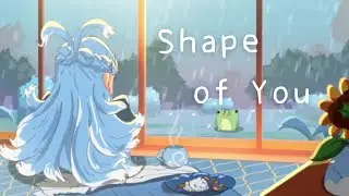 【Hololive / Kobo Kanaeru歌回】Shape of You - Ed Sheeran