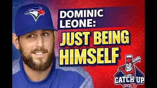 Dominic Leone: Just Being Himself
