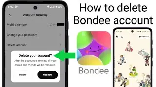 how to delete account in Bondee