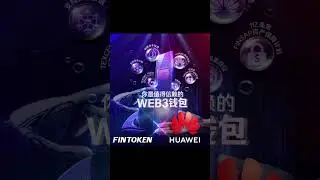 Fintoken X Huawei