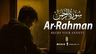 Surah Ar-Rahman Explanation The Secrets of Allah's Compassion Revealed