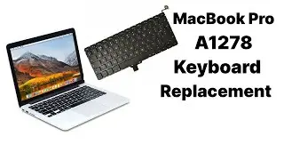 How to change MacBook Pro A1278 keyboard | MacBook Pro keyboard restore