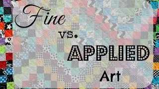 Fine vs Applied Art Video