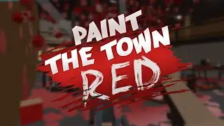 Набиваю Рожи В -paint the town red