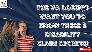6 VA Disability Claim Secrets They DON&rsquo;T Want You to Know!