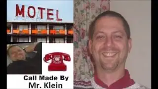 James Klein Calls Several Motels