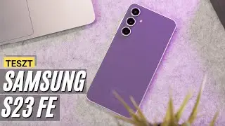 Samsung Galaxy S23 FE teszt - Megérte 2 évet várni rá?