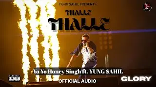 Thalle Thalle (official audio): Yo Yo Honey Singh | YUNG $AHIL | GLORY
