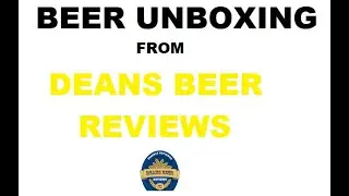 Beer swap unboxing from deans beer reviews