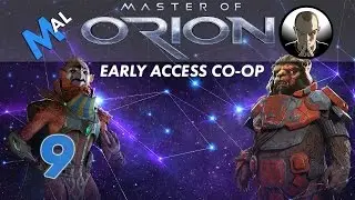 CO-OP MASTER OF ORION [EARLY ACCESS] | LET'S PLAY PART 9 | GAMEPLAY | 2016 VERSION