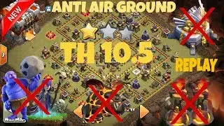 TH10.5 (TH11 No Eagle Artillery No Infarno) War Base 2018 ! Anti 2 3 Star ! with 4 Xbow ! Replay COC