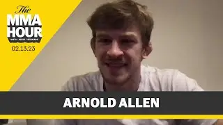 Arnold Allen on Max Holloway: 'He's Only Human. The Damage Has Got To Catch Up' | The MMA Hour