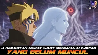 3 GREAT POWERS AFTER MASTERING KARMA MOMOSHIKI HAS NOT APPEARED YET