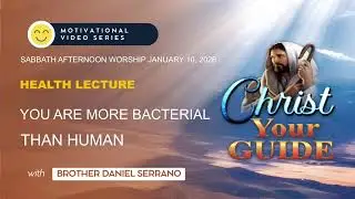 Christ Your Guide  YYOU ARE MORE BACTERIAL THAN HUMAN