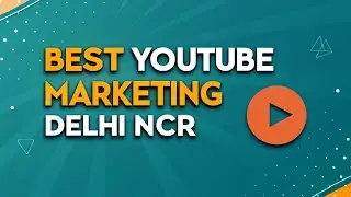 Best Youtube Marketing company Delhi NCR|FCRBYTES YouTube Experts