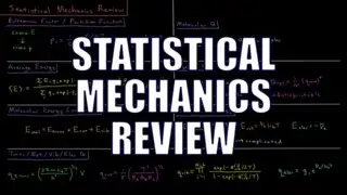 Chemical Thermodynamics 2.0 - Statistical Mechanics Review