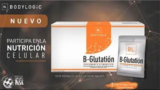 B Glutation Bodylogic Peru, Bolivia, Mexico y Estados Unidos