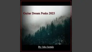 Guitar Dream Peaks 2023