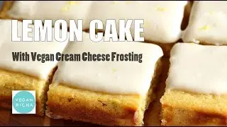 Vegan Lemon Cake with Cream Cheese Frosting | VEGAN RICHA RECIPES